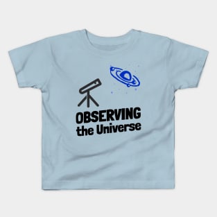 Observing The Universe Kids T-Shirt